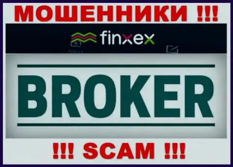 Finxex - это ЛОХОТРОНЩИКИ, вид деятельности которых - Broker