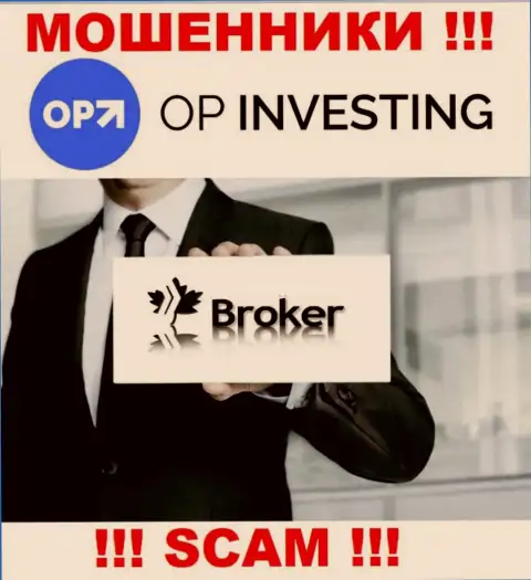 OP Investing оставляют без денег наивных клиентов, прокручивая свои грязные делишки в области Broker
