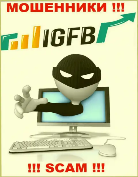 Не соглашайтесь на уговоры сотрудничать с IGFB, помимо кражи денежных средств ожидать от них и нечего