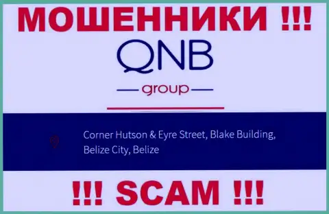 QNB Group - это МОШЕННИКИ !!! Пустили корни в офшорной зоне по адресу Корнер Хатсон энд Эйр Стрит, Блзк Билдтнг, Белиз Сити, Белиз