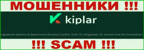 Адрес регистрации мошенников Kiplar в оффшорной зоне - Beachmont Business Centre, Suite 76, Kingstown, St. Vincent and the Grenadines, данная информация представлена у них на официальном сайте