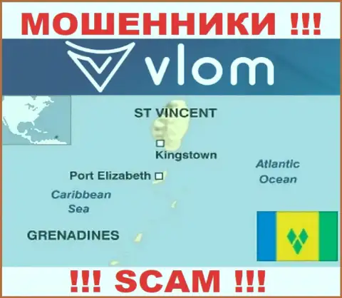 Vlom находятся на территории - Saint Vincent and the Grenadines, остерегайтесь работы с ними