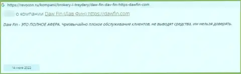 Отзыв доверчивого клиента, который очень сильно недоволен отвратительным обращением к нему в организации DawFin Net