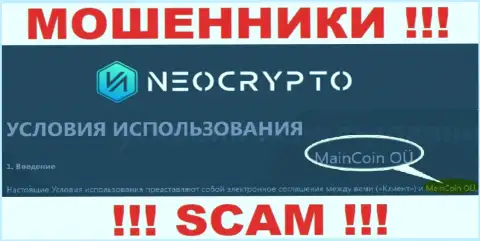 Не стоит вестись на инфу о существовании юр лица, NeoCrypto Net - MainCoin OÜ, все равно рано или поздно ограбят